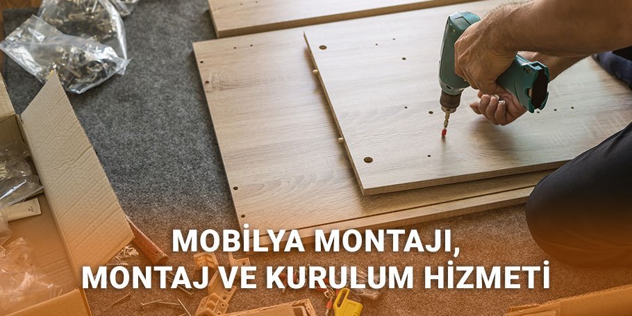Bahçelievler Mobilya Montaj Ustası  | 0 535 410 80 60